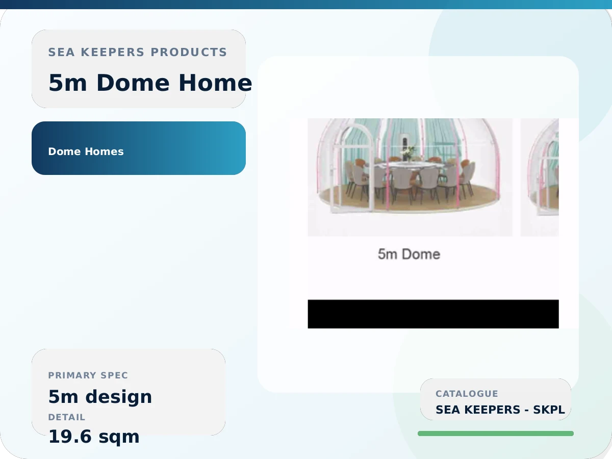 5m Dome Home