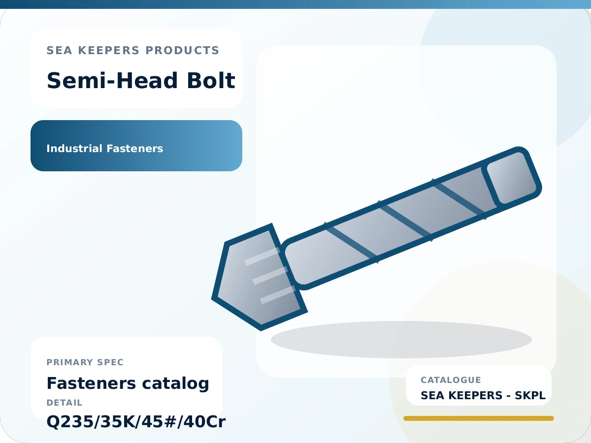 Semi-Head Bolt